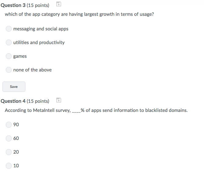 applications based on IDC survey. True False Save Question 2 (15 points)