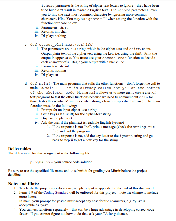 secret. A Caesar cipher replaces each plain-text letter with one that is
