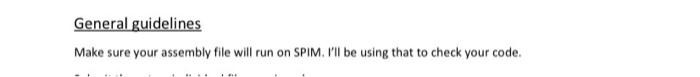  Please help General guidelines Make sure your assembly file will run