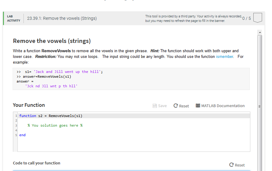 Matlab only please read question LAB ACTIVITY 23.39.1: Remove the vowels (Strings)