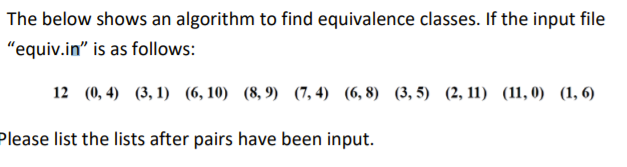 The below shows an algorithm to find equivalence classes. If the