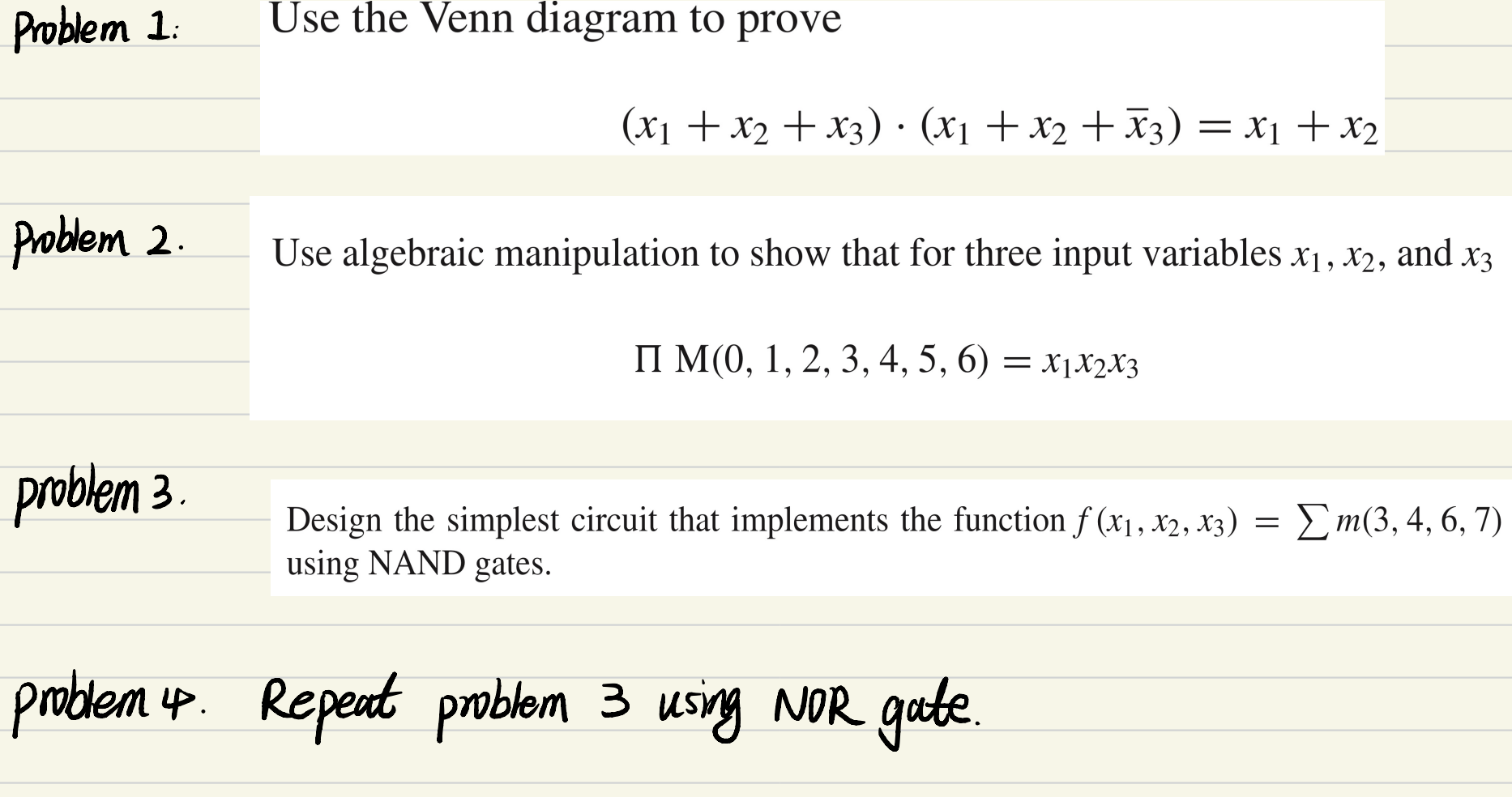  problem 2. Use algebraic manipulation to show that for three input