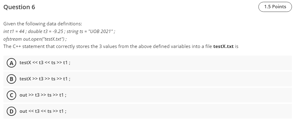 Question 6 1.5 Points Given the following data definitions: int t1