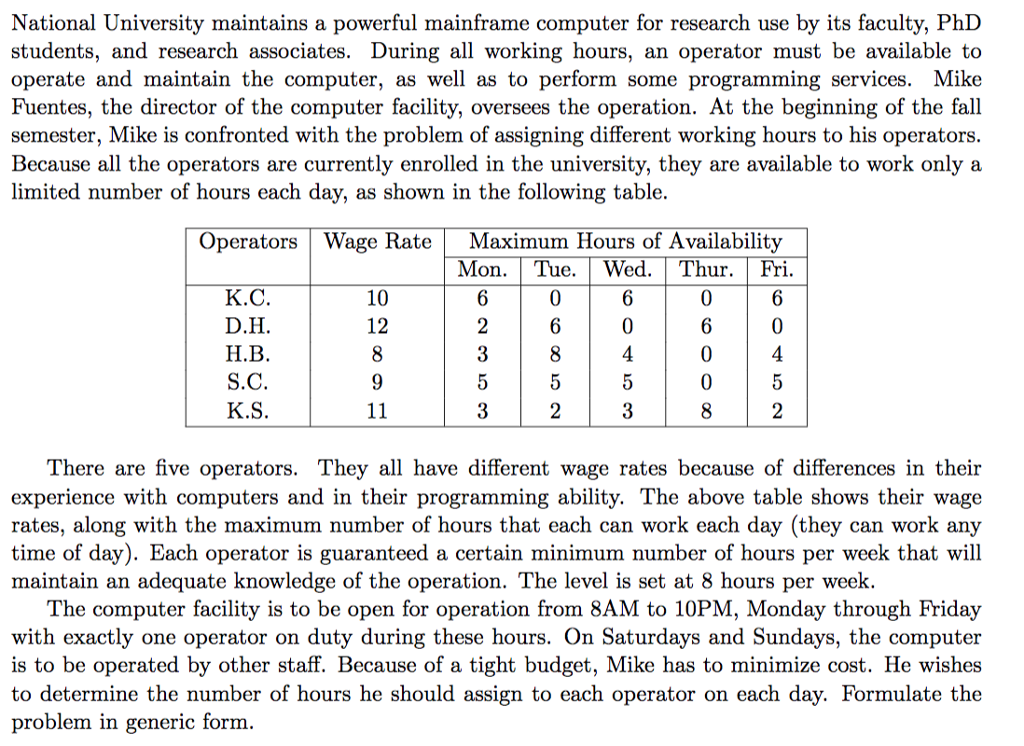 Formulate a linear program with generic notation that minmizes cost based on