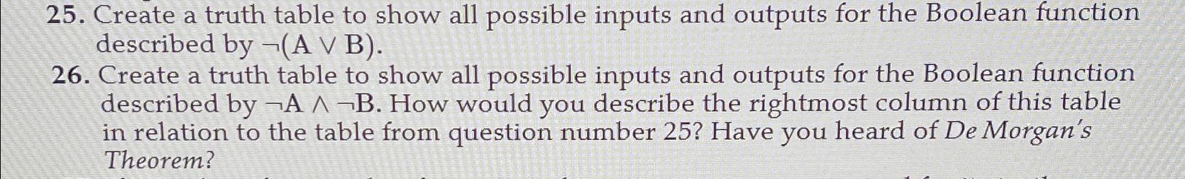  Create a truth table to show all possible inputs and outputs