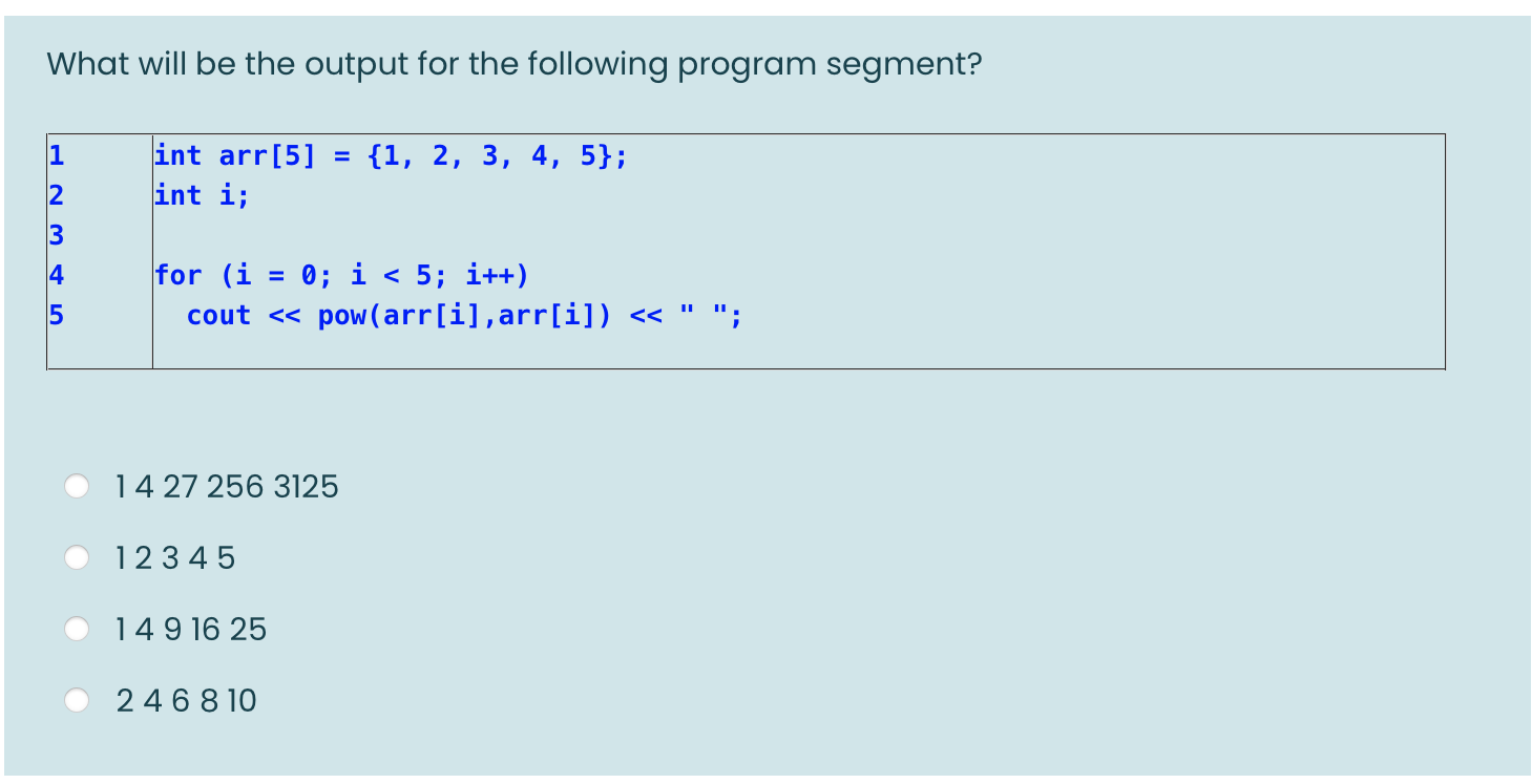  What will be the output for the following program segment? 1