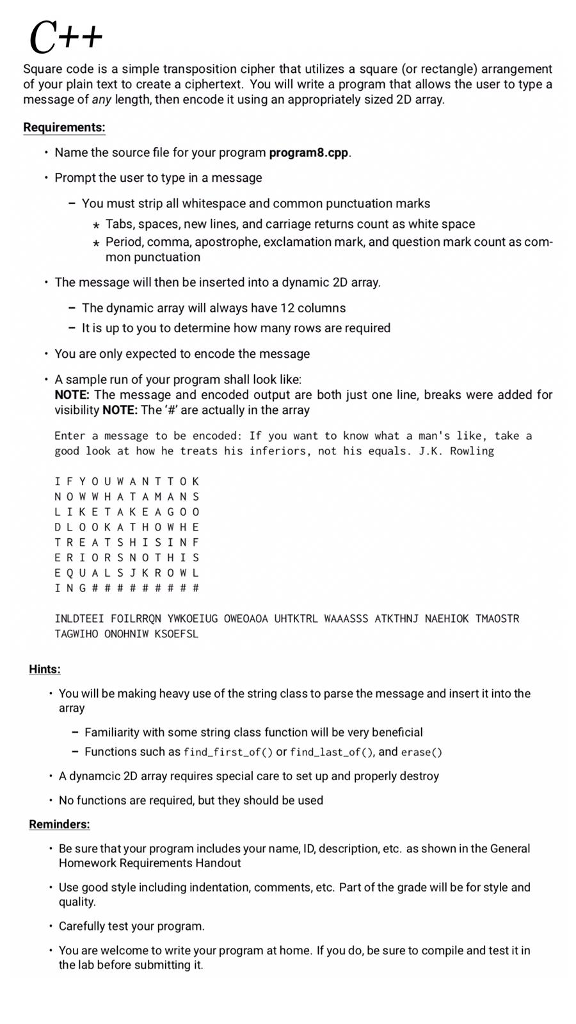  Square code is a simple transposition cipher that utilizes a square