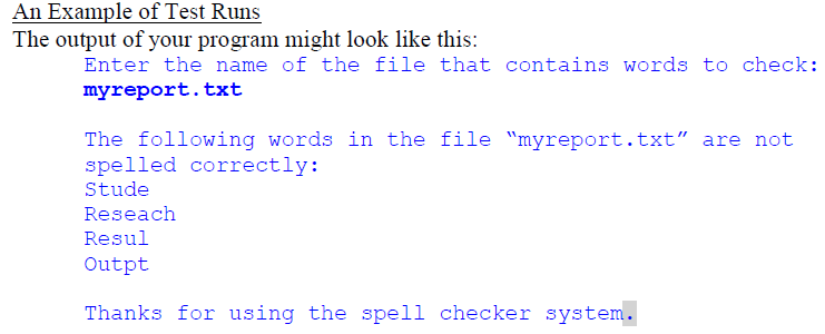 Consider spell checking problem: A program reads a word and checks if