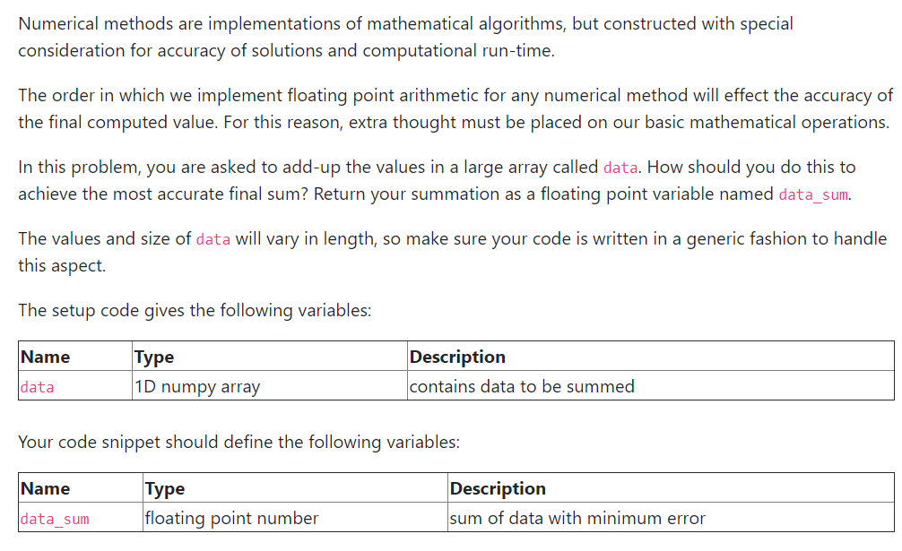 The question is using Python 3 Numerical methods are implementations of mathematical