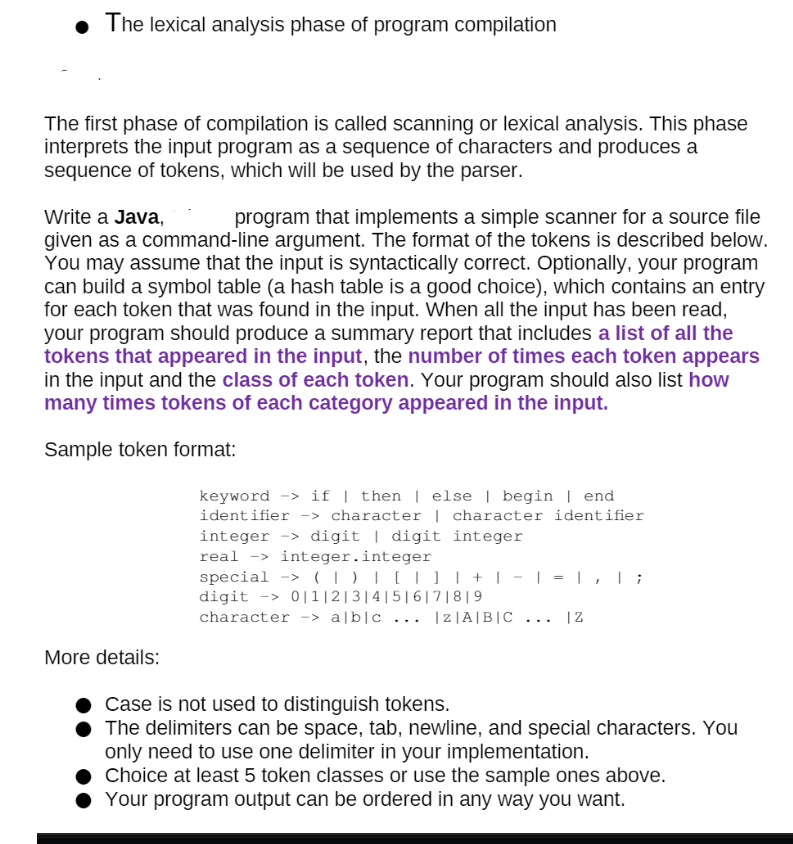  Java onlyy Java The lexical analysis phase of program compilation The