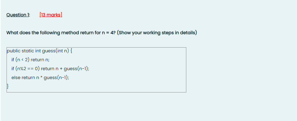 please answer all the points. Question 1: [13 marks]. What does the
