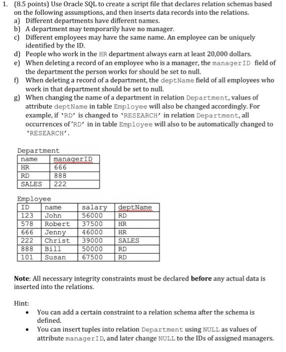  1. (8.5 points) Use Oracle SQL to create a script file