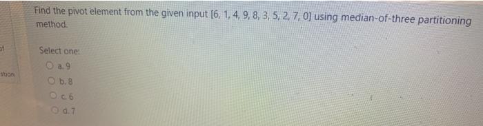  Find the pivot element from the given input (6, 1, 4,