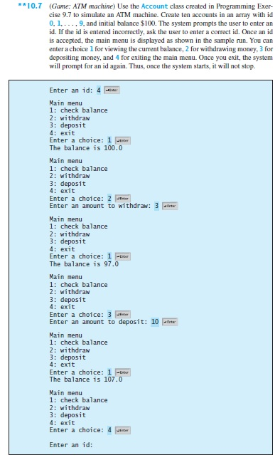 Java Use the Account class created in Programming Exercise 9.7 to simulate