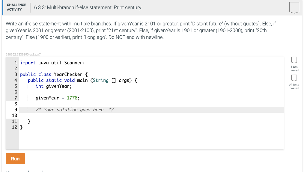 Java CHALLENGE ACTIVITY 6.3.3: Multi-branch if-else statement: Print century. Write an if-else
