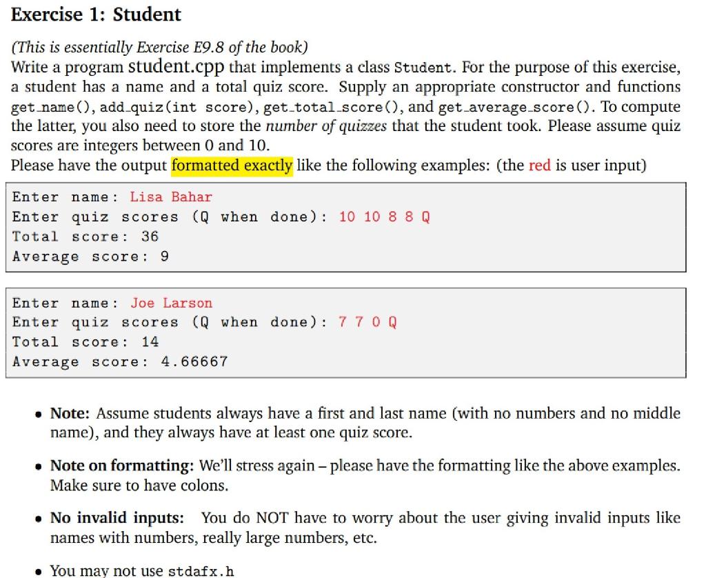 C++ Please! Exercise 1: Student (This is essentially Exercise E9.8 of the