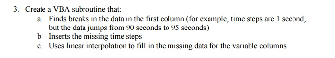  3. Create a VBA subroutine that: a. Finds breaks in the