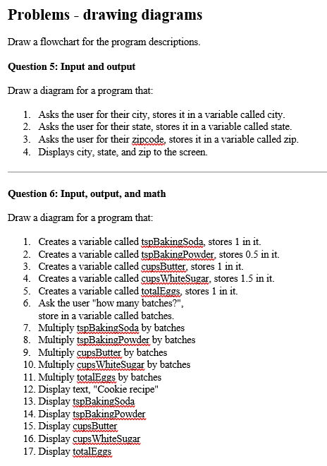 I need help with #6 Problems - drawing diagrams Draw a flowchart