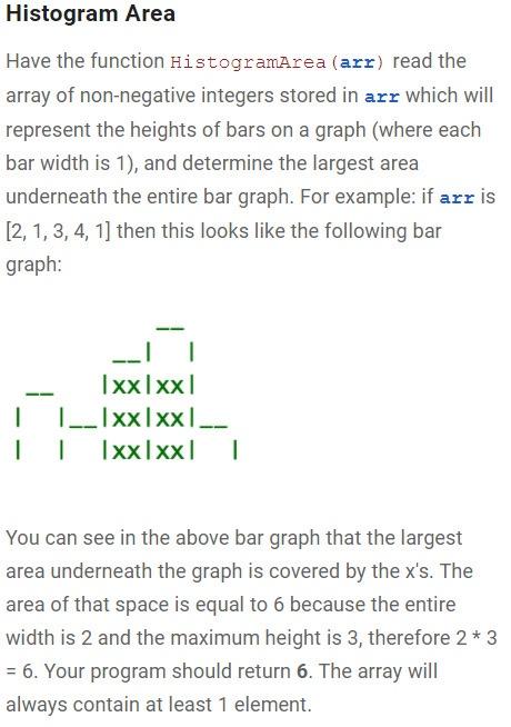  Histogram Area Have the function HistogramArea (arr) read the array of