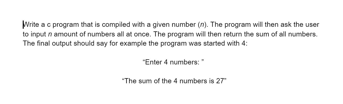  Write a c program that is compiled with a given number
