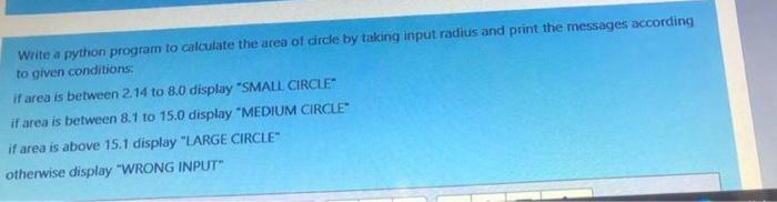  Write a python program to calculate the area of circle by
