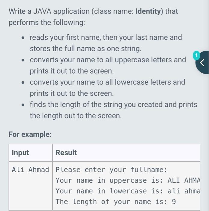  Write a JAVA application (class name: Identity) that performs the following:
