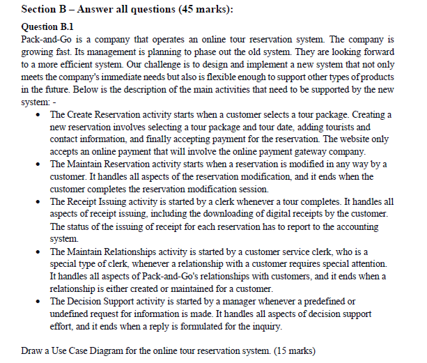 Section B - Answer all questions (45 marks): Question B.1 Pack-and-Go