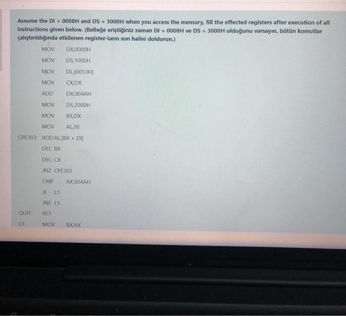 the DI = 0008H and DS = 3000H when you access the