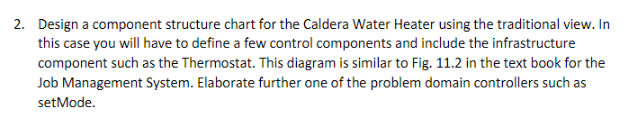 activity emphasizes the design of software based on components. Exercises After carefully