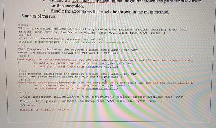 VAT. This program will prompt the user to enter the price before