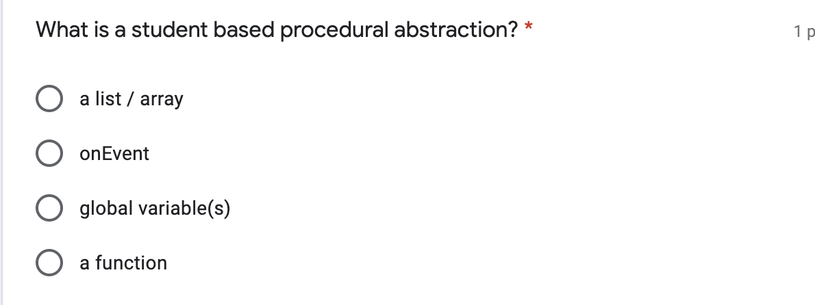 * What is a student based procedural abstraction? * 1 p