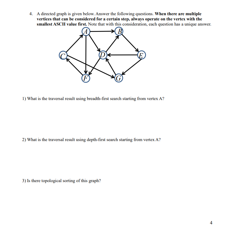 4. A directed graph is given below. Answer the following questions.
