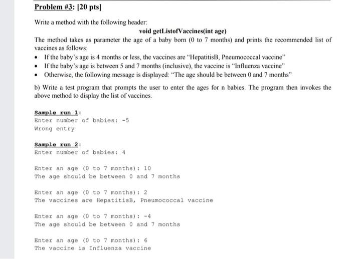  Problem #3: (20 pts Write a method with the following header:
