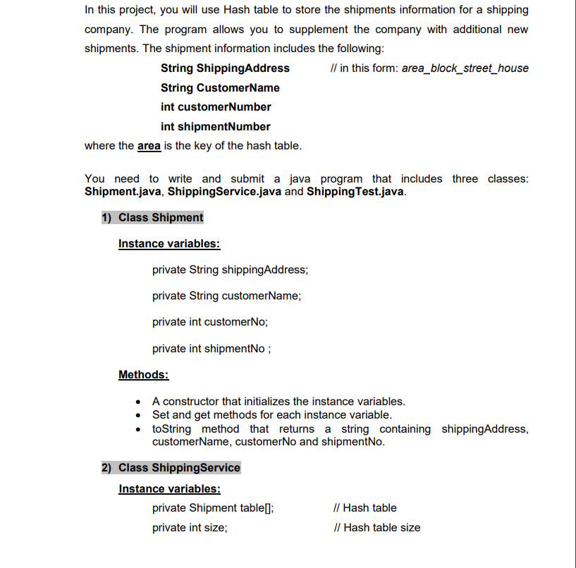  Java Code In this project, you will use Hash table to