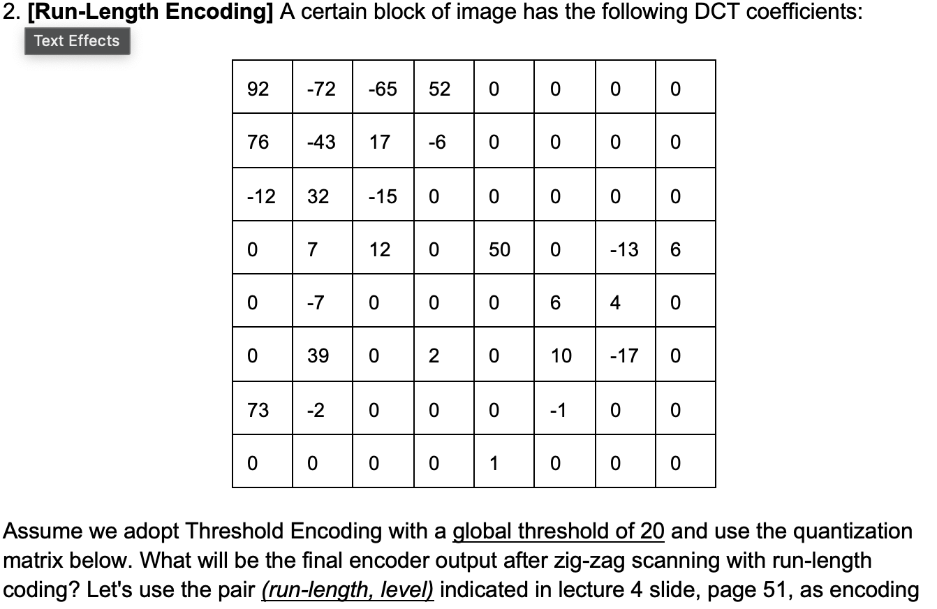  2. [Run-Length Encoding] A certain block of image has the following
