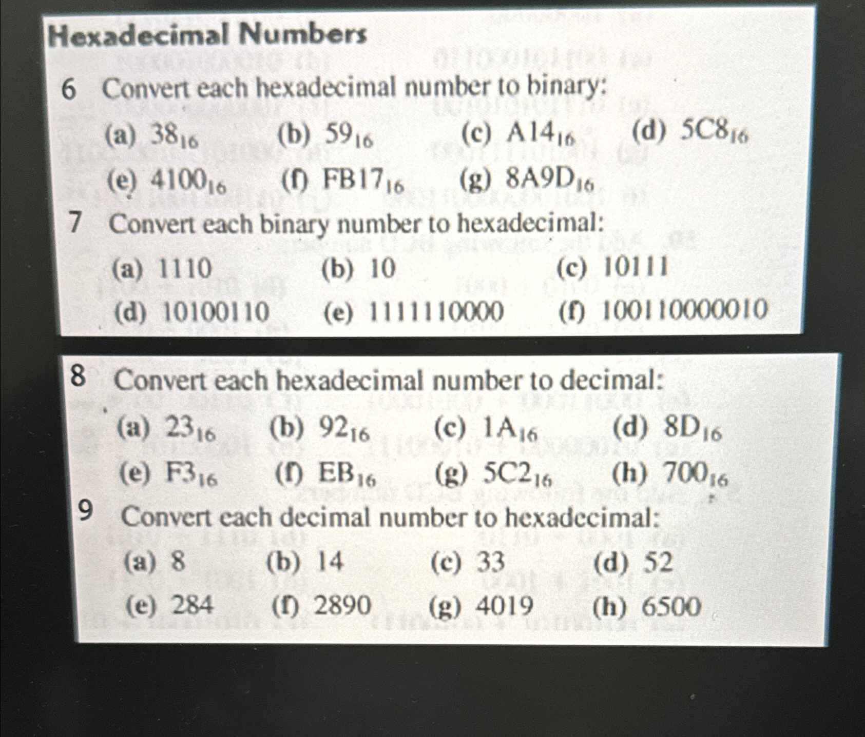  Hexadecimal Numbers 6 Convert each hexadecimal number to binary: (a)3816 (b)5916