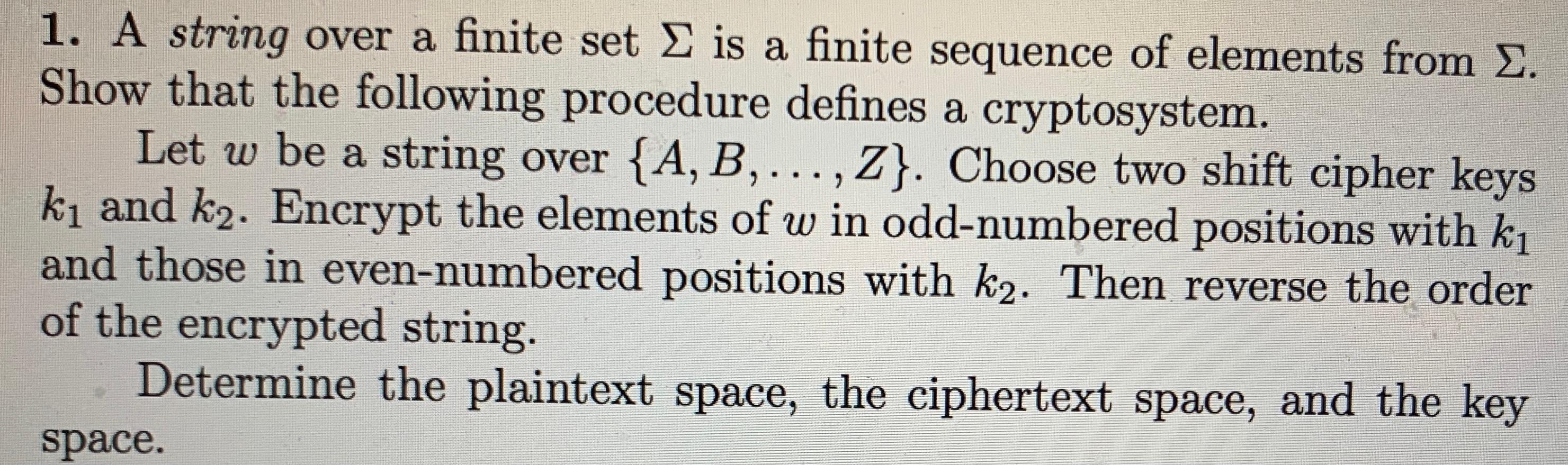  Please help with this question. Thanks. 1. A string over a