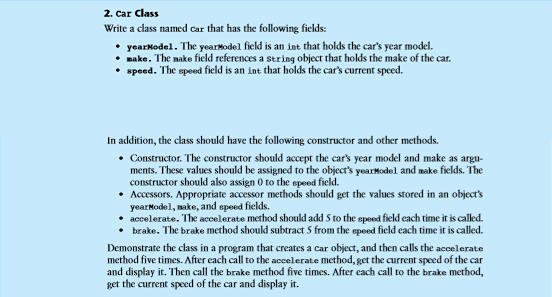  JAVA please 2. Car Class Write a class named car that