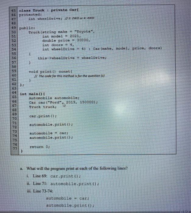 Given Program C-2 which consists of three classes. Automobile, Car and Truck,
