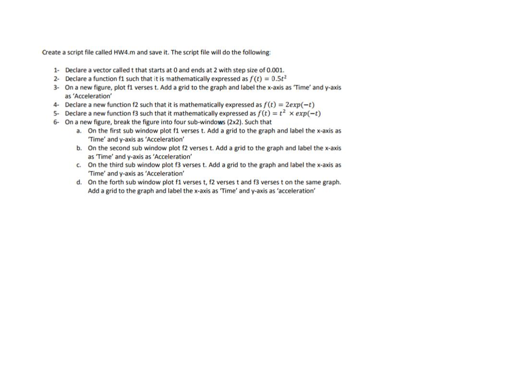  Create a script file called HW4.m and save it. The script
