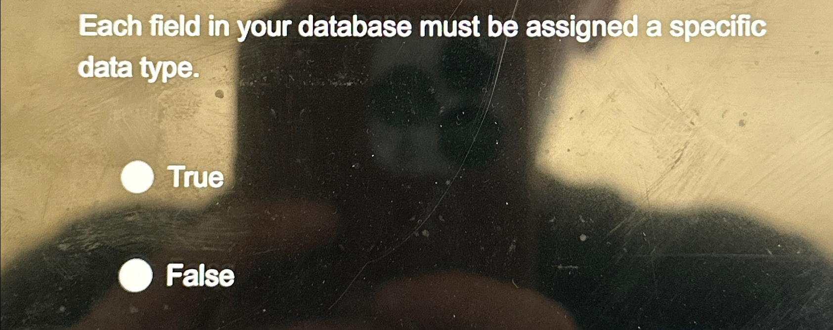  Each field in your database must be assigned a speciic data