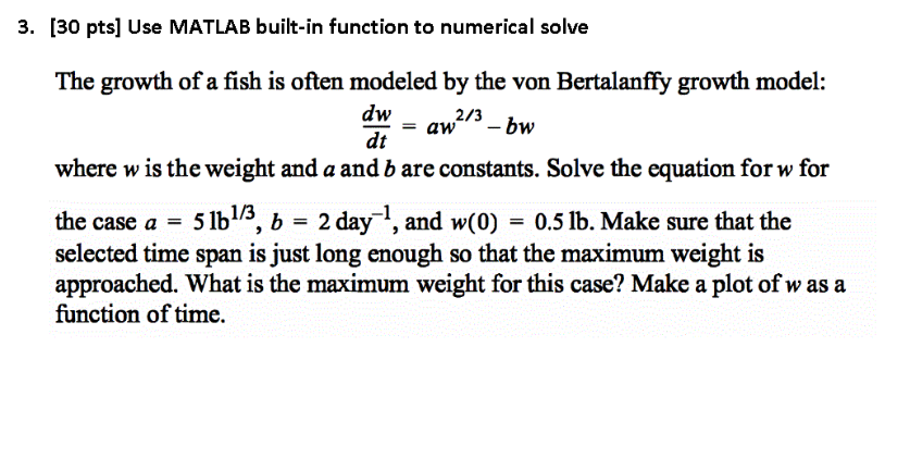  3. [30 pts] Use MATLAB built-in function to numerical solve The