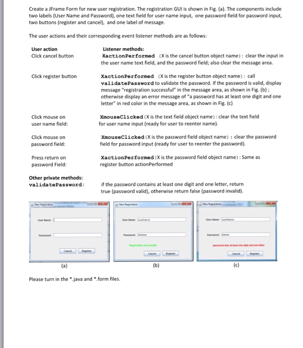  Create a JFrame Form for new user registration. The registration GUI