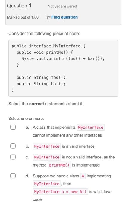 5 MC questions about programming (java language) Consider the following piece of