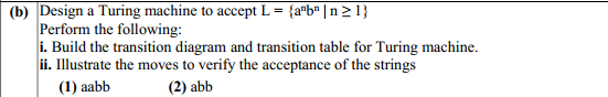 ANSWER AS SOON AS POSSIBLE (b) Design a Turing machine to