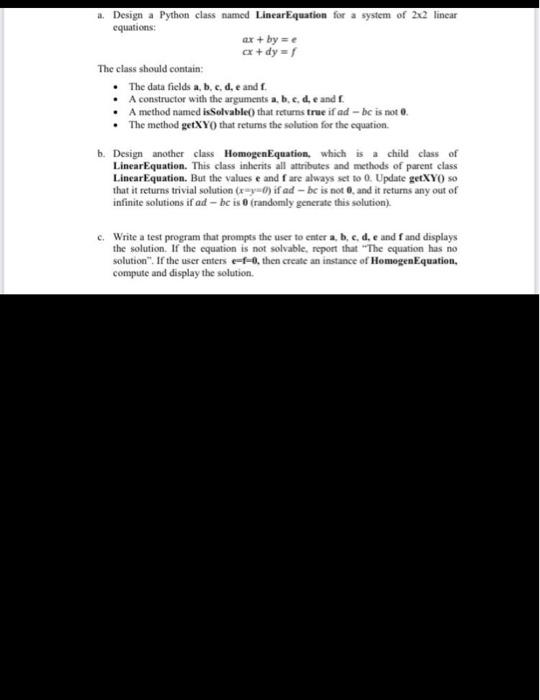  a. Design a Python class named LinearEquation for a system of