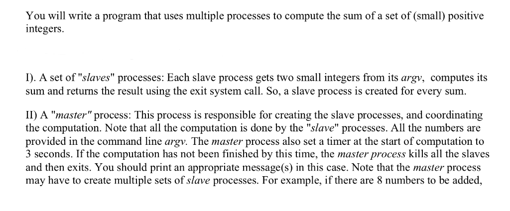 Code strictly in C (not C++) You will write a program that