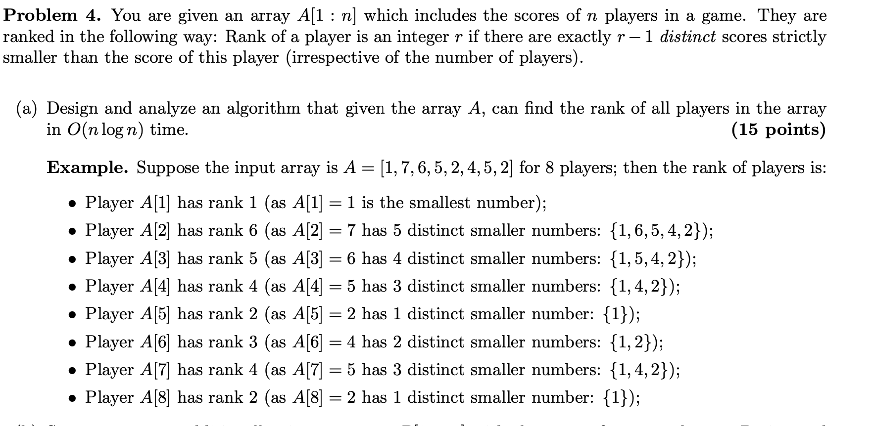  Problem 4. You are given an array A[1 : n] which