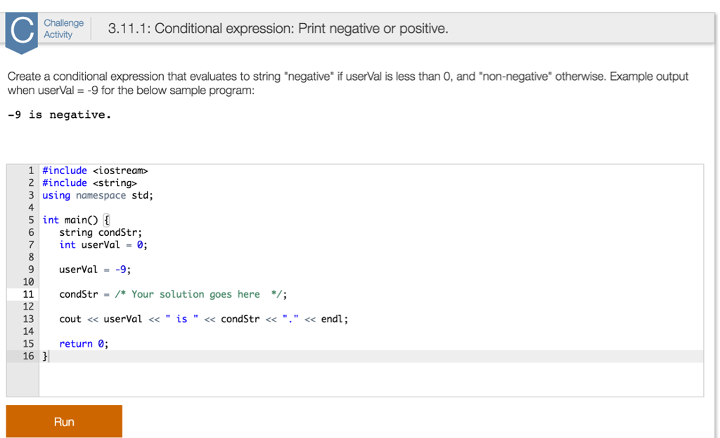 C++ programming CS Create a conditional expression that evaluates to string "negative"