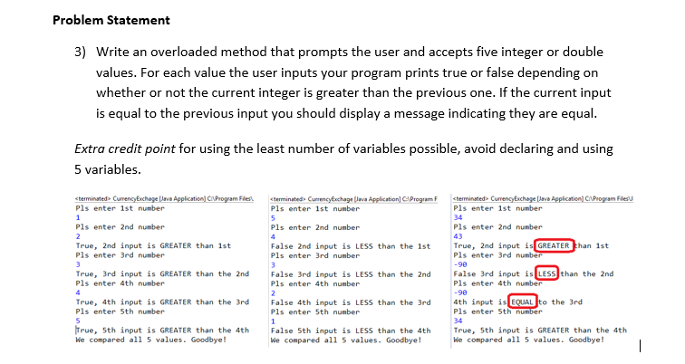  Using Java Problem Statement 3) Write an overloaded method that prompts
